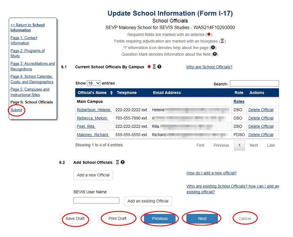 Update School Information (Form I-17), School Officials page when ready to Submit Form I-17 Petition Update for change of School Officials.