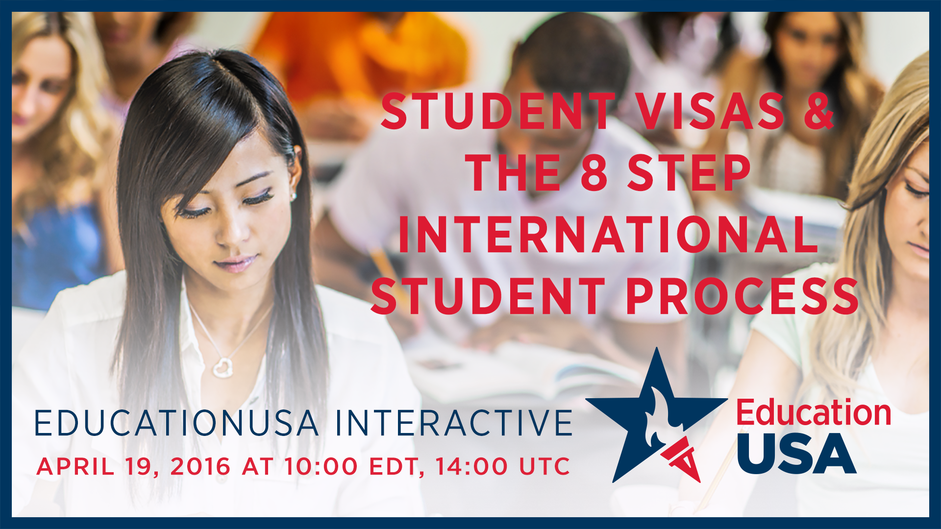 Join SEVP On April 19 For The EducationUSA Interactive Series: Student ...