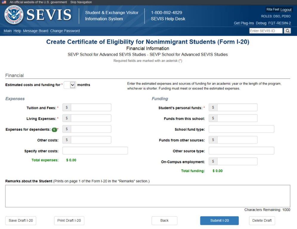 Create Initial Coe Form I 20 Study In The States Enter The Number Of Months Up To 12 For Estimated Costs And Funding In Financial Section