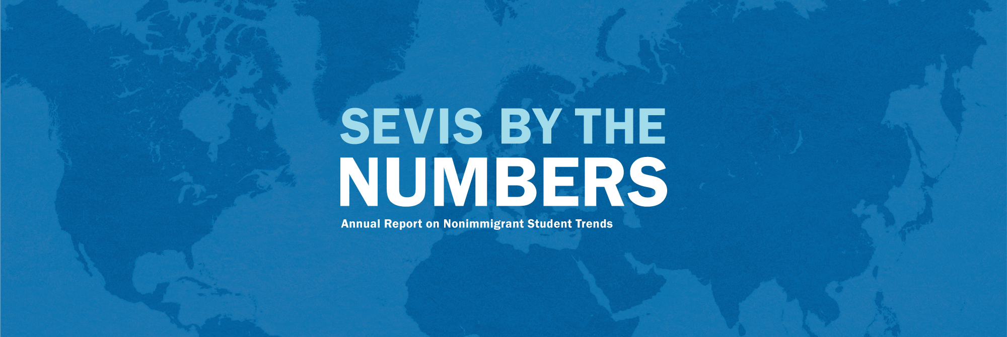 SEVIS by the Numbers