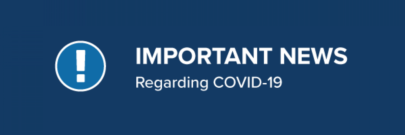 Important news regarding COVID-19