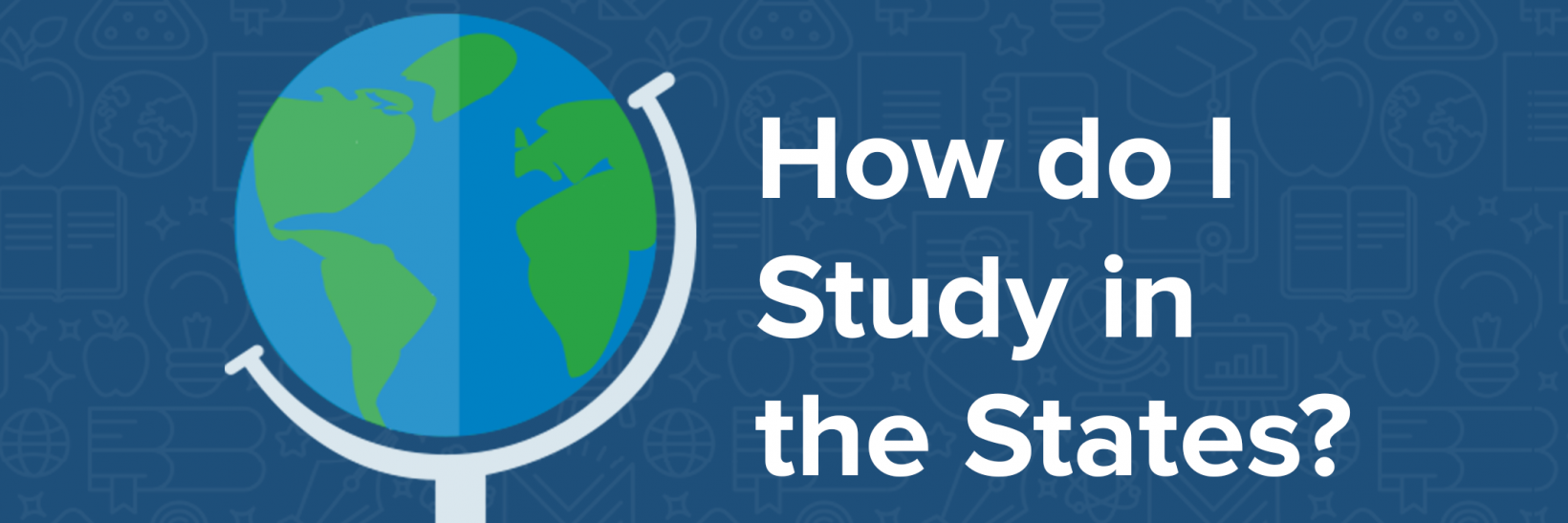 Graphic of a globe and text that reads "How do I study in the States" with a #AskSEVP hashtag in the upper left hand corner
