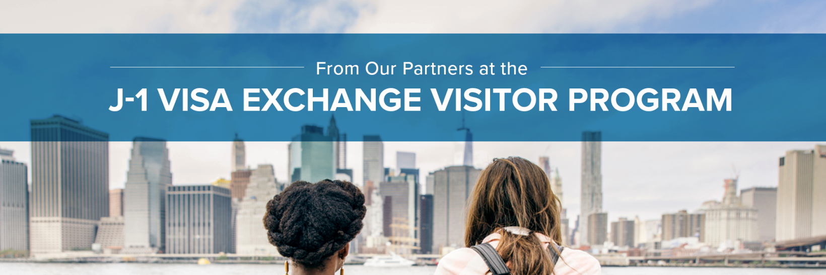 From our Partners at the J-1 Visa Exchange Visitor Program