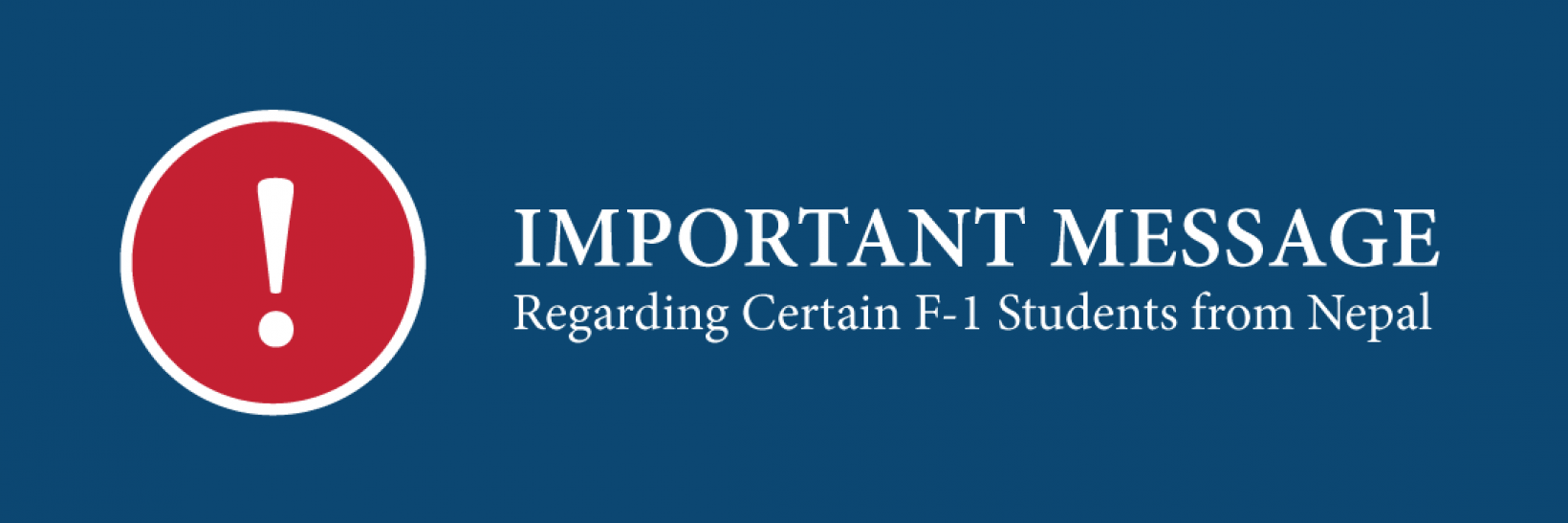 Important Message: Regarding Certain F-1 Students from Nepal