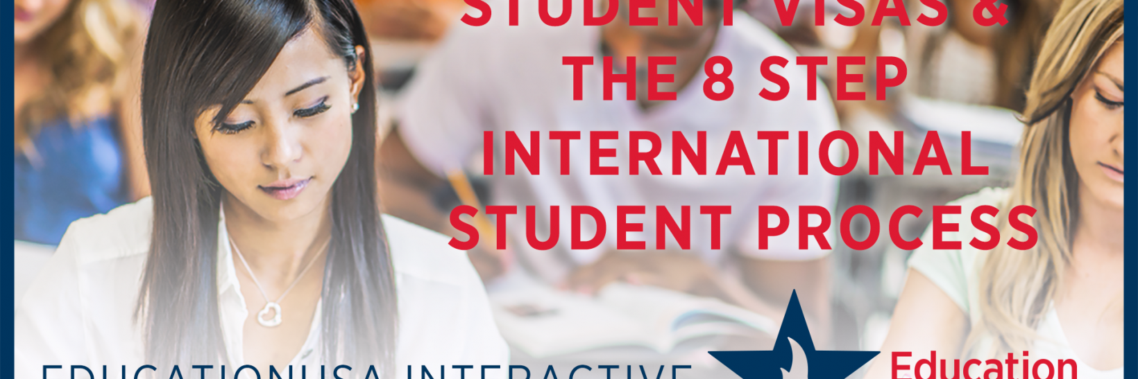 Student Visas & the 8 Step International Student Process