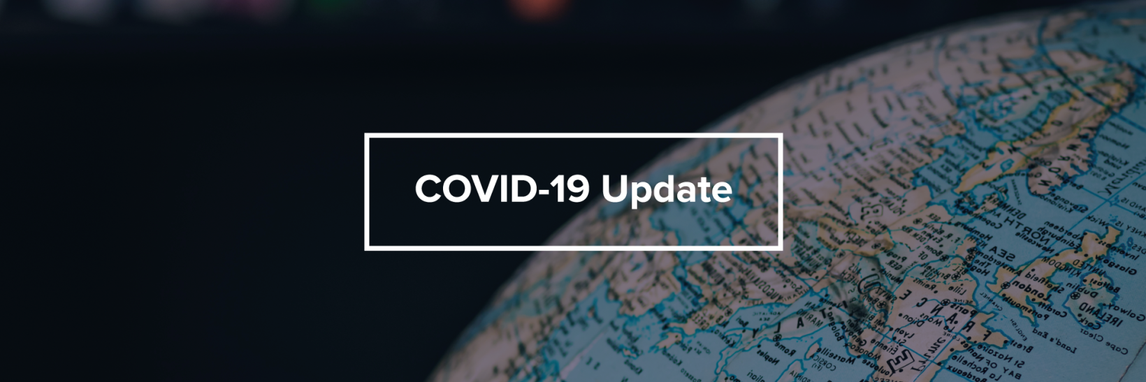globe with text that reads, "COVID-19 update"