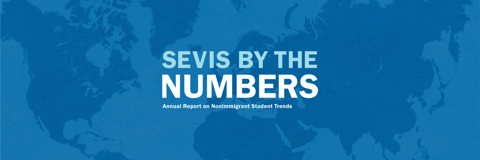 SEVIS by the Numbers